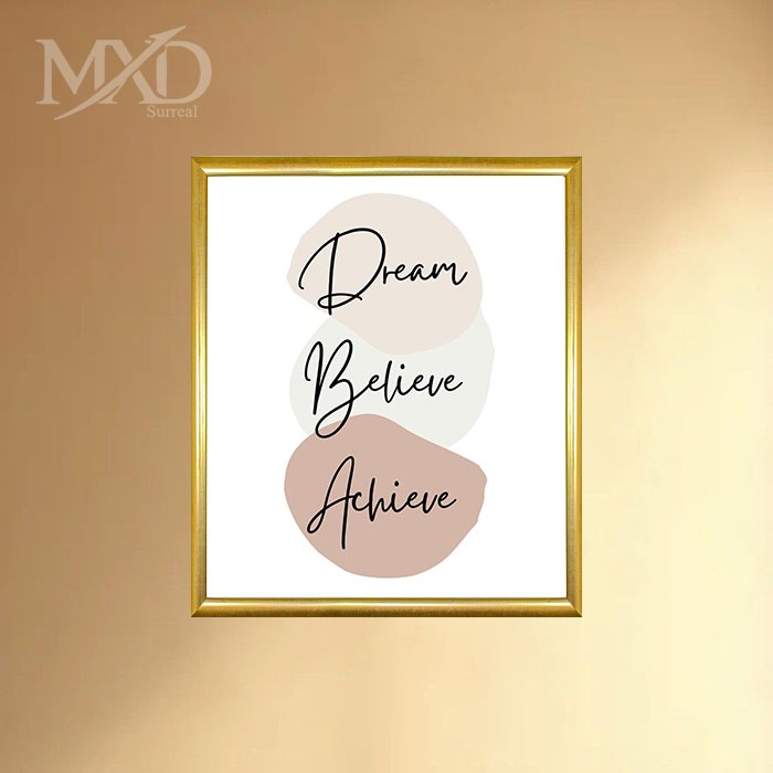 Dream Believe Achieve Quote Frame