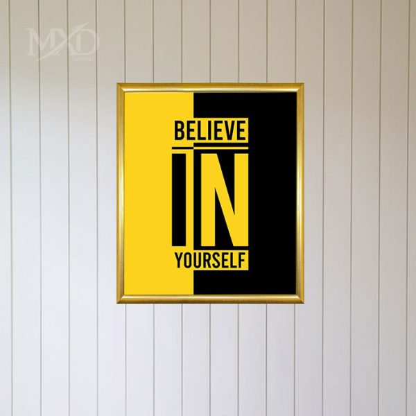 Believe in Yourself Quote with Frame